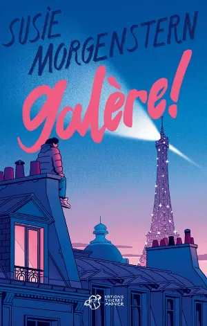 Susie Morgenstern – Galère !